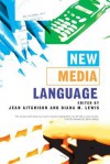 New Media Language - Jean Aitchison, Diana Lewis, Simon Jenkins