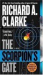 The Scorpion's Gate - Richard A. Clarke