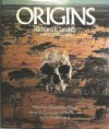 Origins - Richard E. Leakey, Roger Lewin