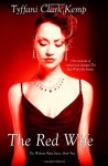 The Red Wife - Tyffani Clark Kemp