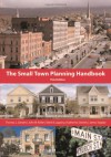 The Small Town Planning Handbook - Thomas Daniels