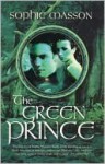 The Green Prince - Sophie Masson