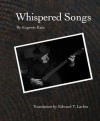 Whispered Songs - Eugenie Kain, Edward T. Larkin, Paul Larkin