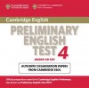 Cambridge Preliminary English Test 4 Audio CD Set: Examination Papers from the University of Cambridge ESOL Examinations - Cambridge University Press, Cambridge ESOL