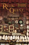 Relic Quest: A Guide to Responsible Relic Recovery Techniques with Metal Detectors - Stephen L. Moore