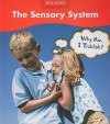 The Sensory System: Why Am I Ticklish? (Body Systems) - Sue Barraclough