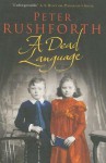 A Dead Language - Peter Rushforth