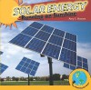 Solar Energy: Running on Sunshine - Amy S. Hansen