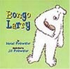 Bongo Larry - Daniel Pinkwater, Jill Pinkwater