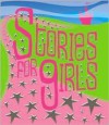 Stories for Girls - Miles Kelly Publishing