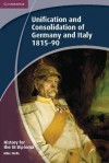 History for the Ib Diploma: Unification and Consolidation of Germany and Italy 1815 90 - Mike Wells