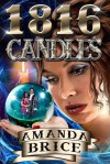 1816 Candles - Amanda Brice