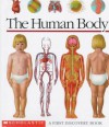 The Human Body: A First Discovery Book - Scholastic Books, Sylvaine Pérols