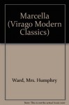 Marcella (Virago Modern Classics) - Mary Augusta Ward