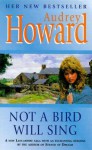 Not a Bird Will Sing - Audrey Howard