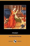 Athaliah (Dodo Press) - Jean Racine