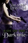 Ride of the Darkyrie - Saranna DeWylde