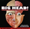 Big Head: A Book About Your Brain and Your Head - Peter Rowan