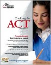 Cracking the ACT with DVD, 2009 Edition (College Test Prep) - Princeton Review