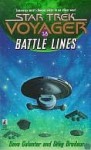 Battle Lines (Star Trek Voyager, #18) - Dave Galanter, Greg Brodeur