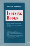 Indexing Books - Nancy C. Mulvany