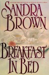 Breakfast in Bed - Sandra Brown