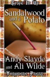 Sandalwood and a Potato - Andy Slayde, Ali Wilde