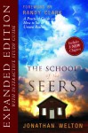 The School of Seers Expanded Edition: A Practical Guide on How to See in The Unseen Realm - Jonathan Welton