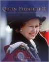 Queen Elizabeth II: A Celebration of Her Majesty's Fifty-Year Reign - Patricia Burgess