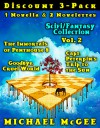 Scifi-Fantasy Collection (Vol 2): The Immortals of Penthouse 8 / Goodbye, Cruel World / Captain Peterpin's Trip to the Sun - Michael McGee