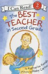 The Best Teacher in Second Grade - Katharine Kenah, Abby Carter