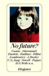 No Future? - Franz Sutter