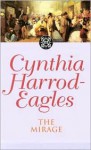 The Mirage (The Morland Dynasty, #22) - Cynthia Harrod-Eagles