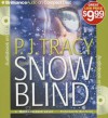 Snow Blind - P.J. Tracy, Mel Foster