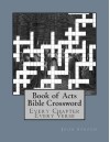 Book of Acts Bible Crossword: Every Chapter Every Verse - John Stroud