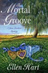 The Mortal Groove - Ellen Hart