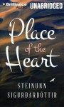 Place of the Heart - Steinunn Sigurdardóttir