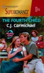 The Fourth Child - C.J. Carmichael