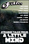 9tales: Strange Tales From A Little Mind (The 9 Tales Series) - Daniel J Kirk, Sara Greene, AR Jesse, John Biggs, George Strasburg, Tony Ames