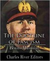 The Doctrine of Fascism - Benito Mussolini, Charles River Editors