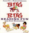 Bug In A Rug: Reading Fun For Just Beginners - Joanna Cole, Stephanie Calmenson, Alan Tiegreen