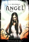 Angel - L.A. Weatherly, Julie Lafon