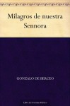 Milagros de nuestra Sennora (Spanish Edition) - Gonzalo de Berceo