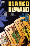 Blanco Humano: En el nombre del Padre - Peter Milligan, Cliff Chiang, Javier Pulido