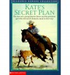 Kate's Secret Plan - Susan Saunders