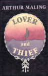 Lover and Thief - Arthur Maling