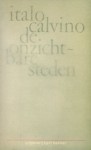 De Onzichtbare Steden - Italo Calvino, Henny Vlot