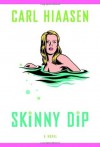 Skinny Dip (Hiaasen, Carl) - Carl Hiaasen