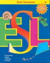 Scott Foresman Esl. Accelerating English Language Learning - Anna Uhl Chamot, Jim Cummins, Carolyn Kessler