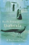 BACKWARD PLACE (Board Book) - Ruth Prawer Jhabvala